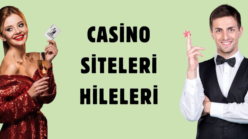 Casino Siteleri Hileleri