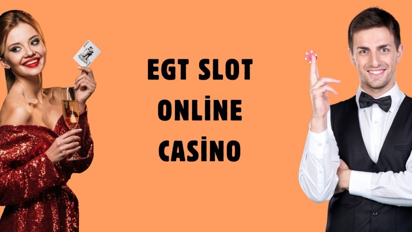 EGT Slot Online Casino