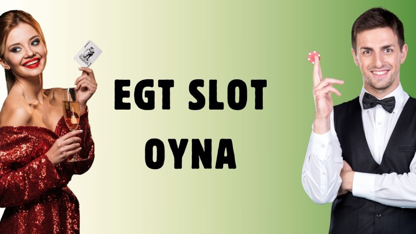 EGT Slot Oyna